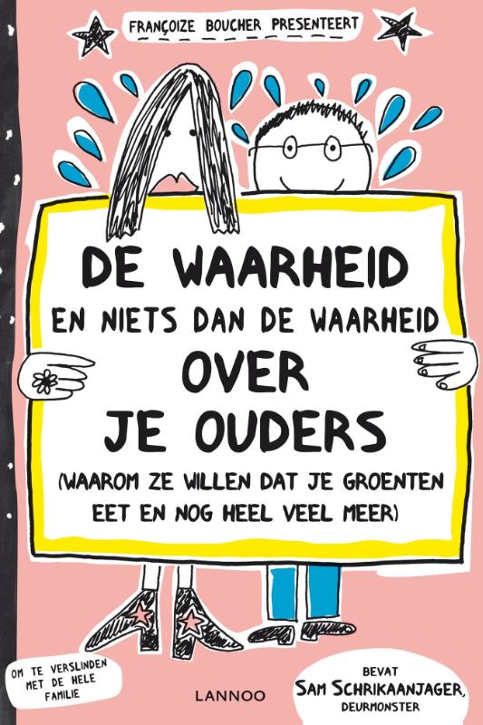 De waarheid en niets dan de waarheid over je ouders