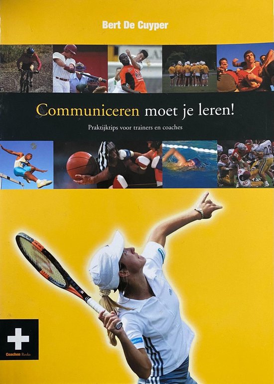 Communiceren moet je leren! / CoachingWijzer