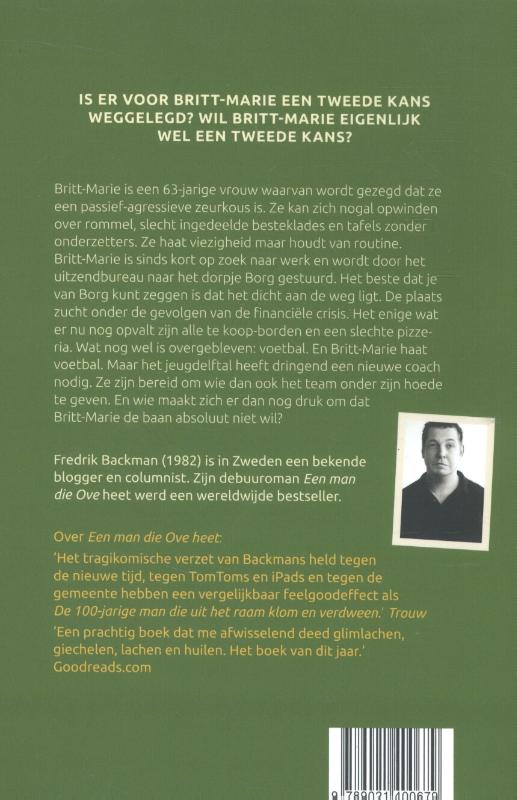 Britt-Marie was hier achterkant