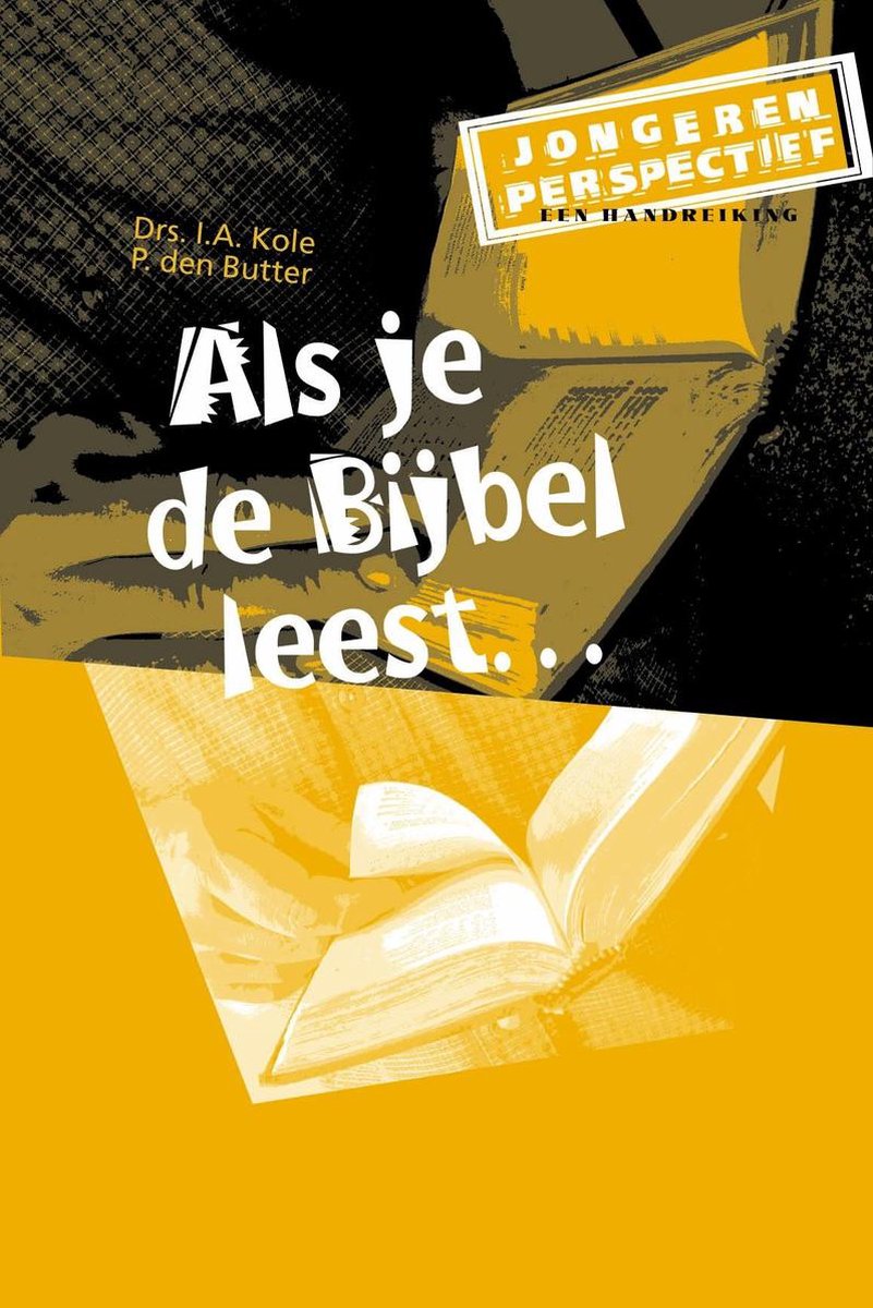 Als je de Bijbel leest ... / Jongerenperspectief / 5