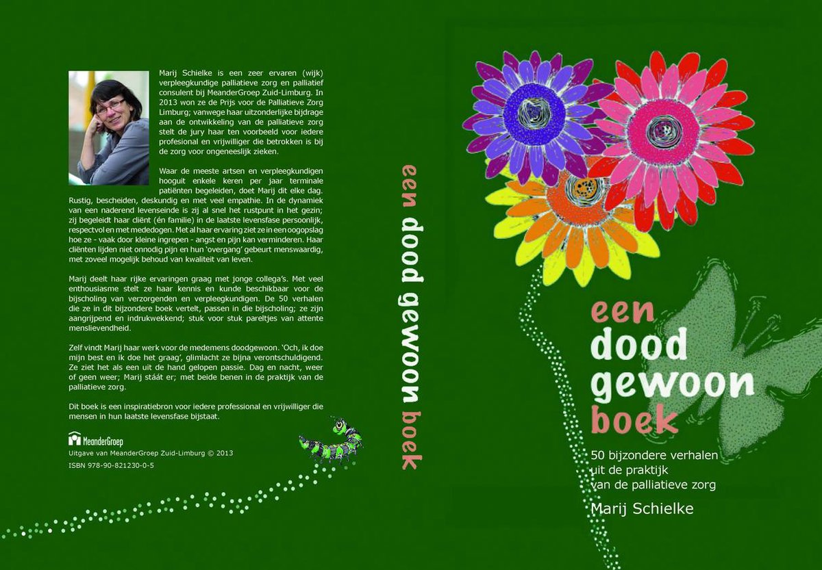 Een doodgewoon boek; 50 bijzondere verhalen uit de praktijk van de palliatieve zorg