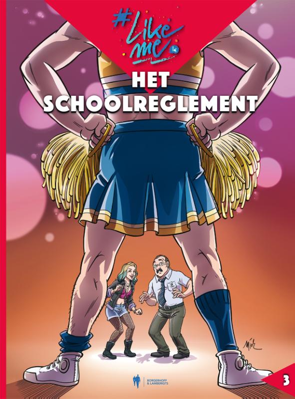 LikeMe Strips 3 -   Het schoolreglement