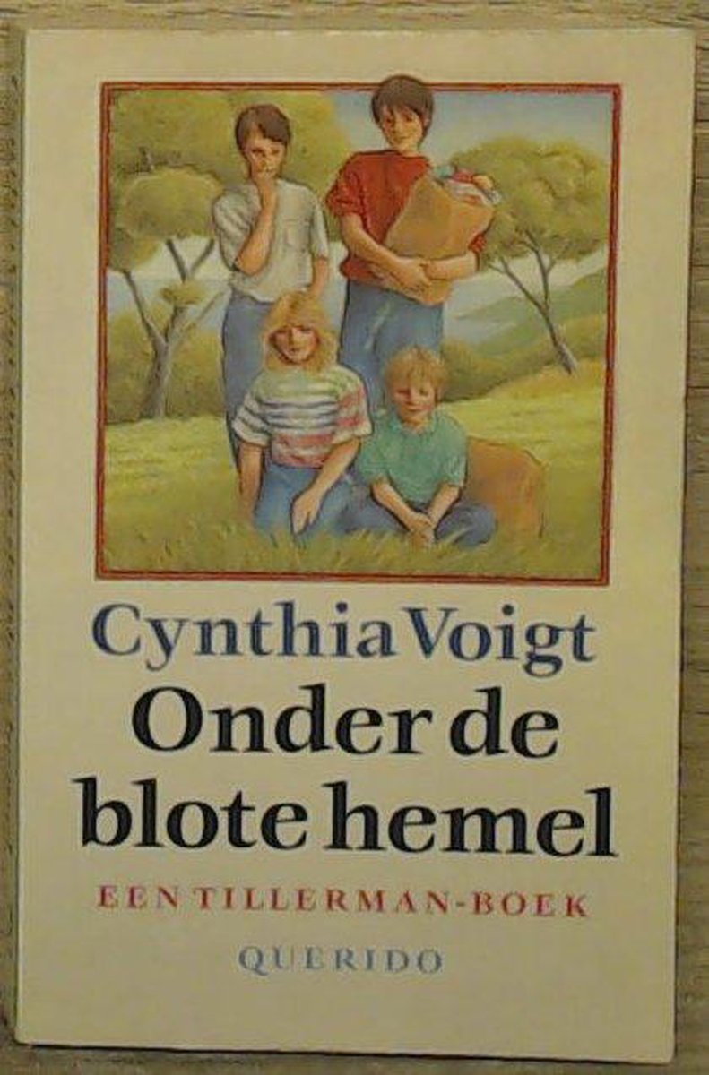 Onder de blote hemel / Tillerman-boeken / 1
