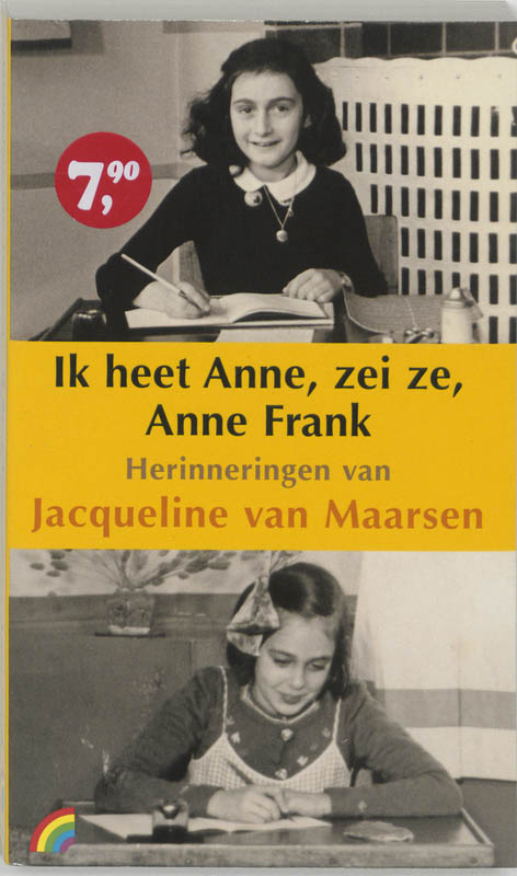 Ik heet Anne, zei ze, Anne Frank / Rainbow pocketboeken / 770