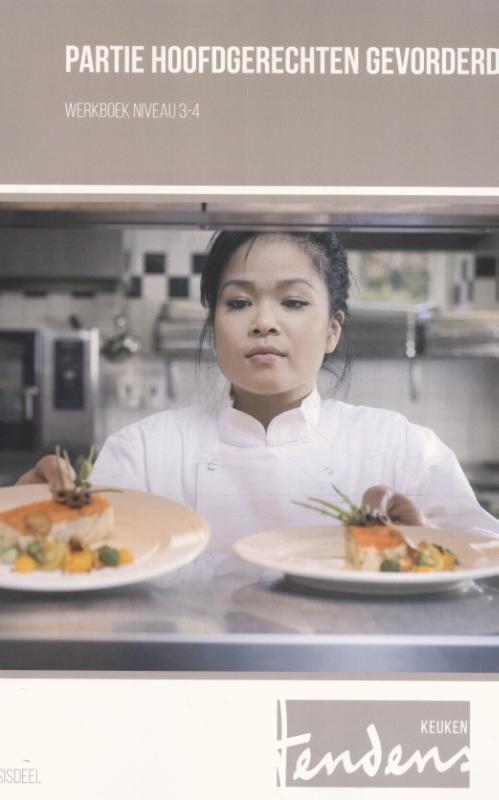 Tendens  - Partie hoofdgerecht gevorderd niveau 3-4 Werkboek