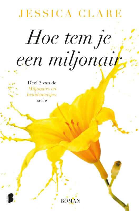 Hoe tem je een miljonair / Miljonairs en bruidsmeisjes / 2