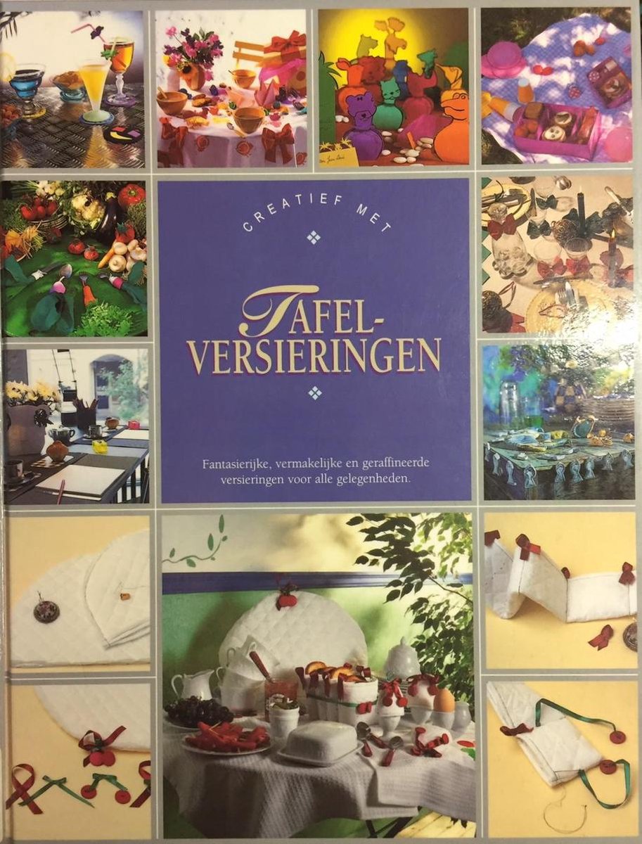 Tafelversieringen / Creatief met