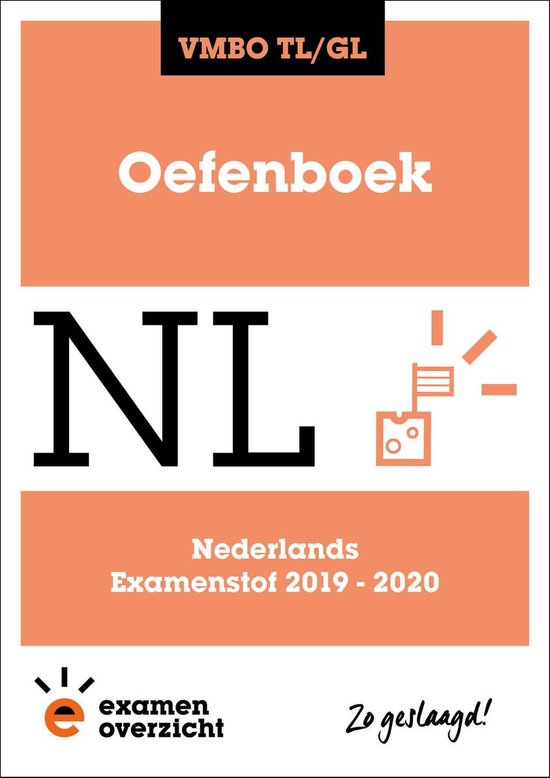 ExamenOverzicht - Oefenboek Nederlands VMBO TL/GL