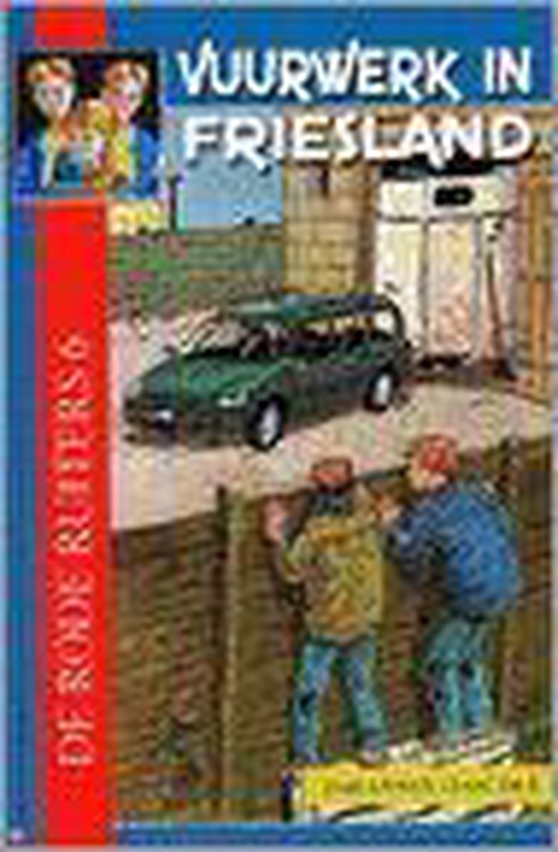 Vuurwerk in Friesland / De Rode Ruiters / 6