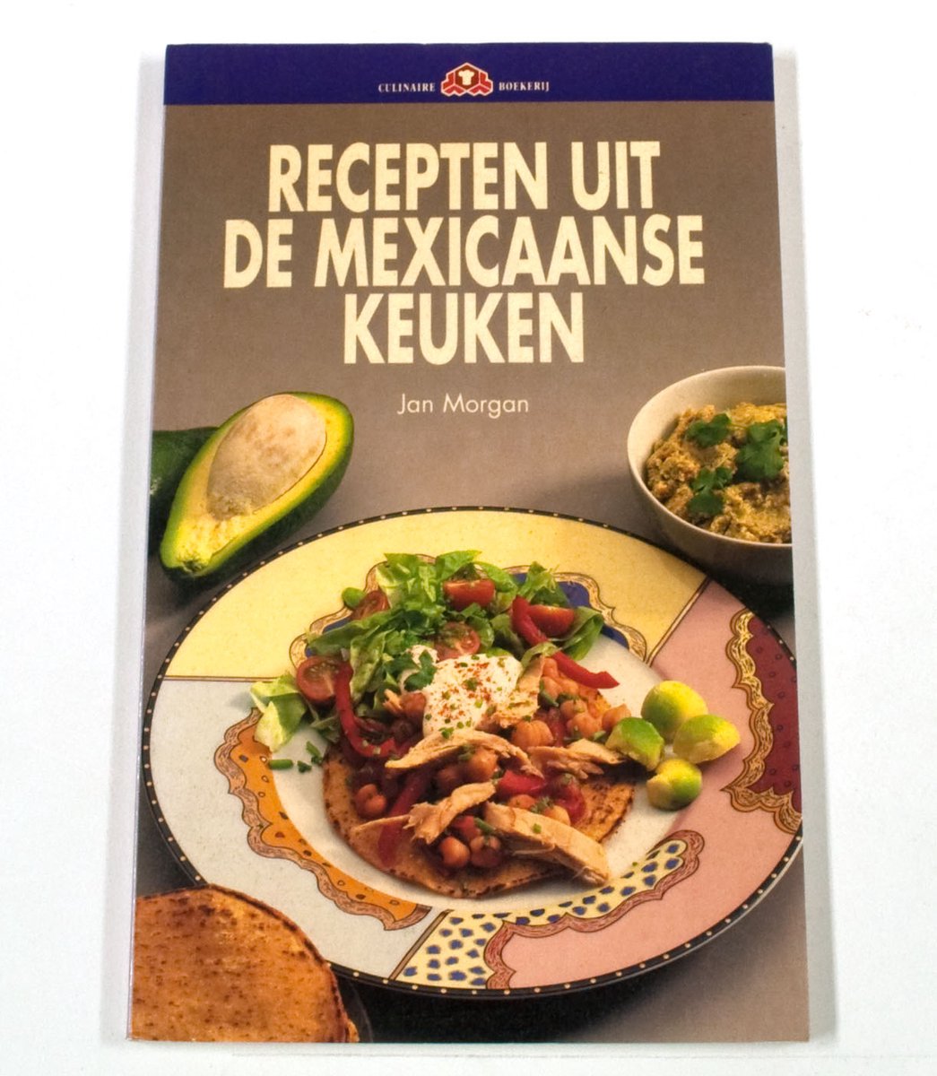 RECEPTEN UIT DE MEXICAANSE KEUKEN