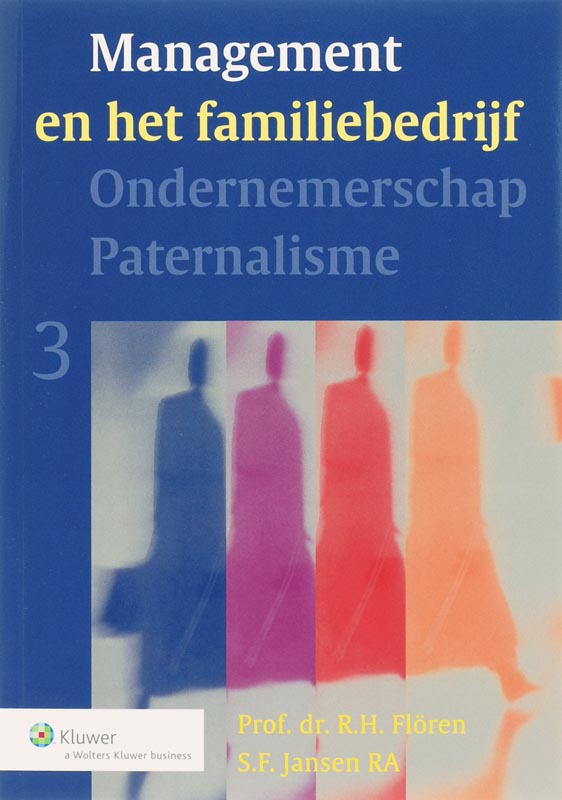 Management in het familiebedrijf / Ondernemerschap Paternalisme / 3