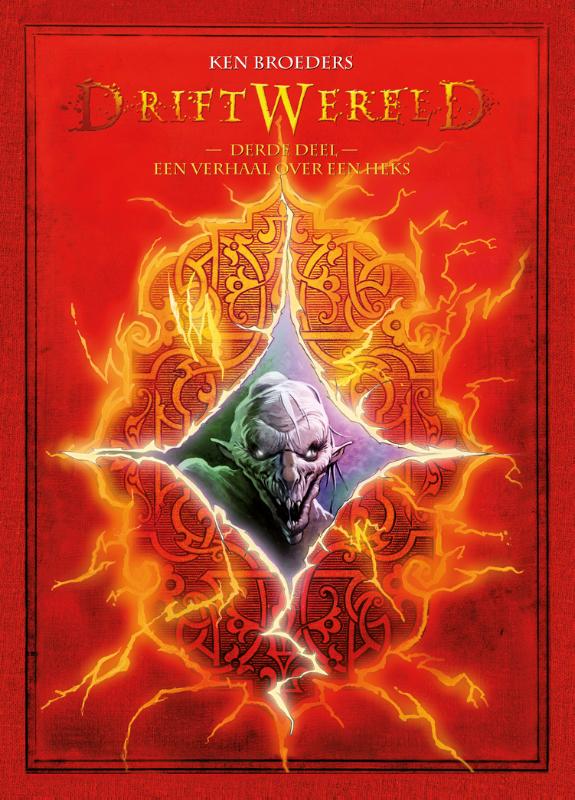 Een verhaal over een heks / Driftwereld / 3