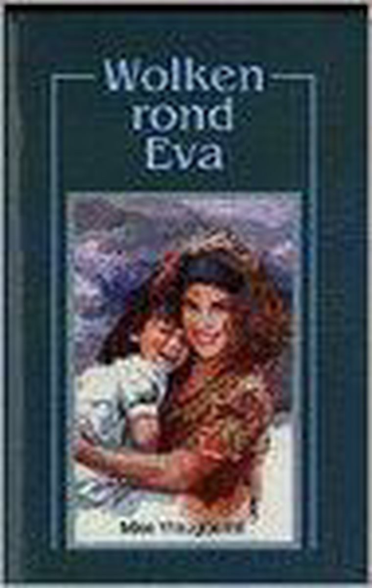 Wolken rond Eva