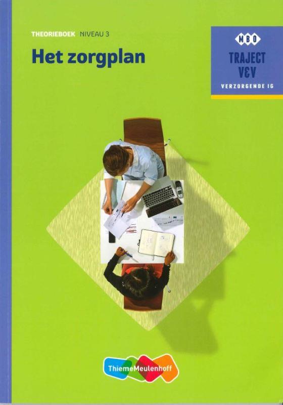 Het zorgplan / Theorieboek / Niveau 3 / Traject V&V