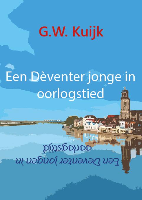 Een Dèventer jonge in oorlogstied