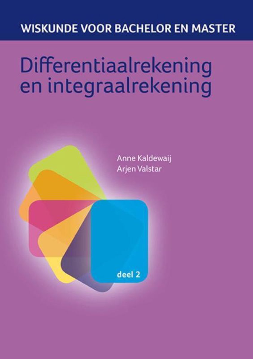 Differentiaalrekening en integraalrekening / Wiskunde voor bachelor en master / 2