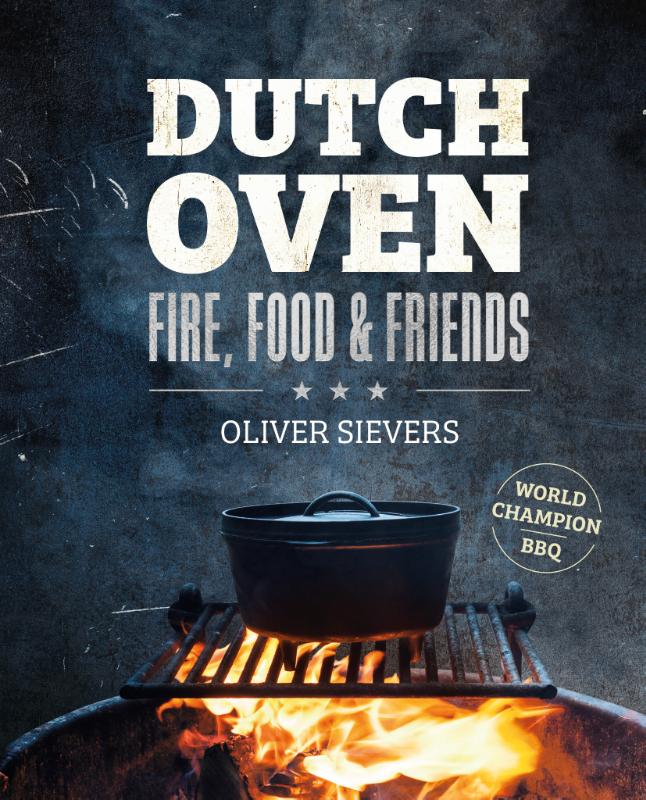 Fire, Food & Friends  -   Dutch Oven