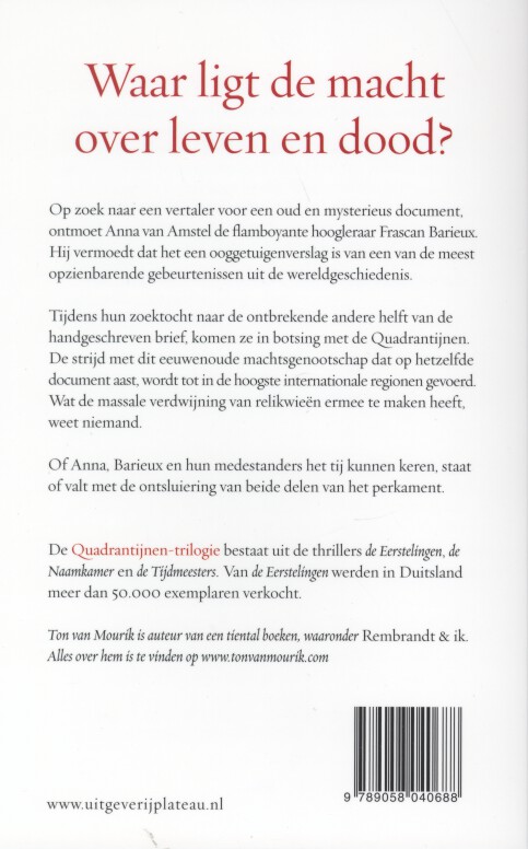 De quadrantijnen-trilogie 1 De eerstelingen achterkant