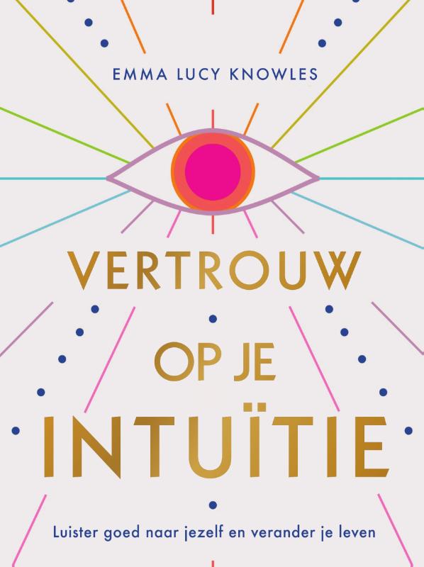 Vertrouw op je intuïtie