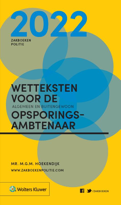 Zakboek Wetteksten voor de algemeen en buitengewoon opsporingsambtenaar 2022