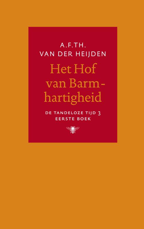 Het hof van barmhartigheid / De tandeloze tijd / 3, 1e boek