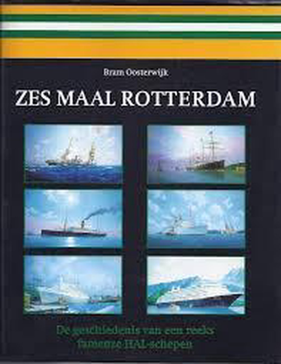 Zes maal Rotterdam / Historische publicaties Roterodamum / 119