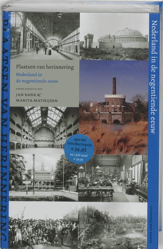 Nederland in de negentiende eeuw / Plaatsen van herinnering