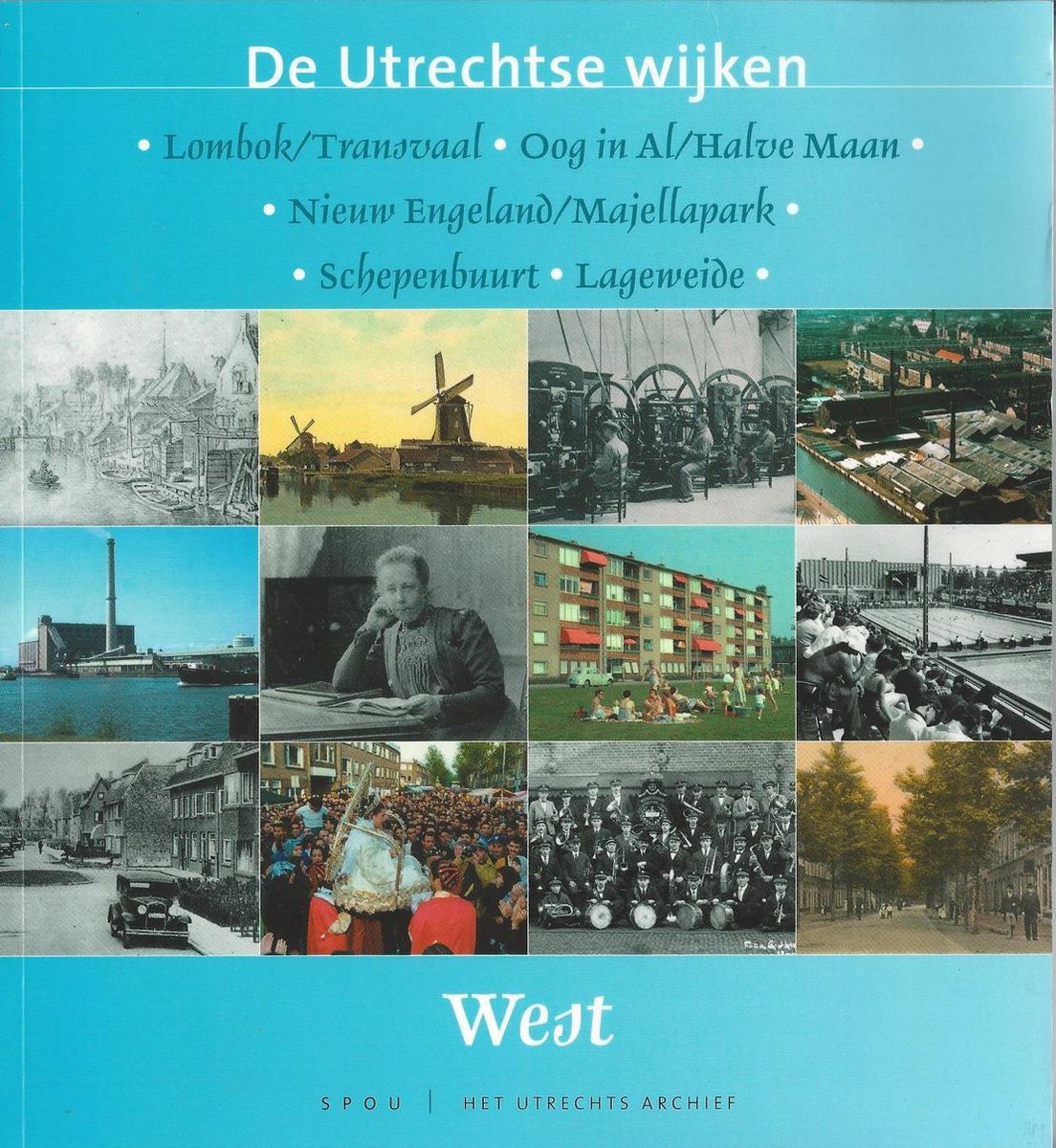 De Utrechtse wijken / West / Utrechtse wijken / 3