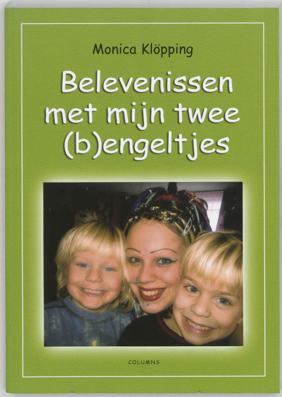 Belevenissen Met Mijn Twee (B)Engeltjes