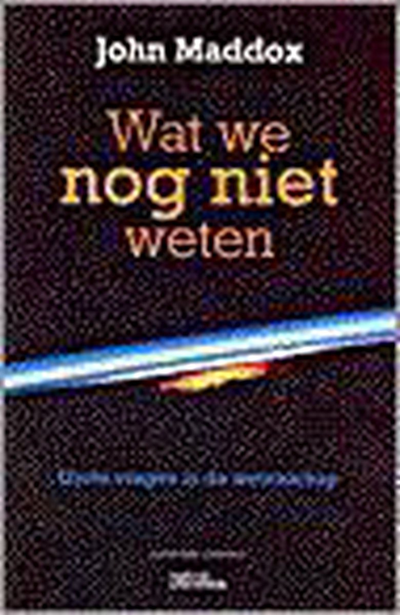 Wat we nog niet weten