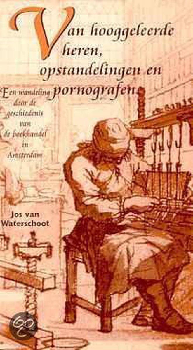 Van Hooggeleerde Heren Opstandelingen En