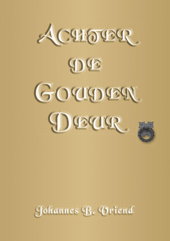 Achter de Gouden Deur