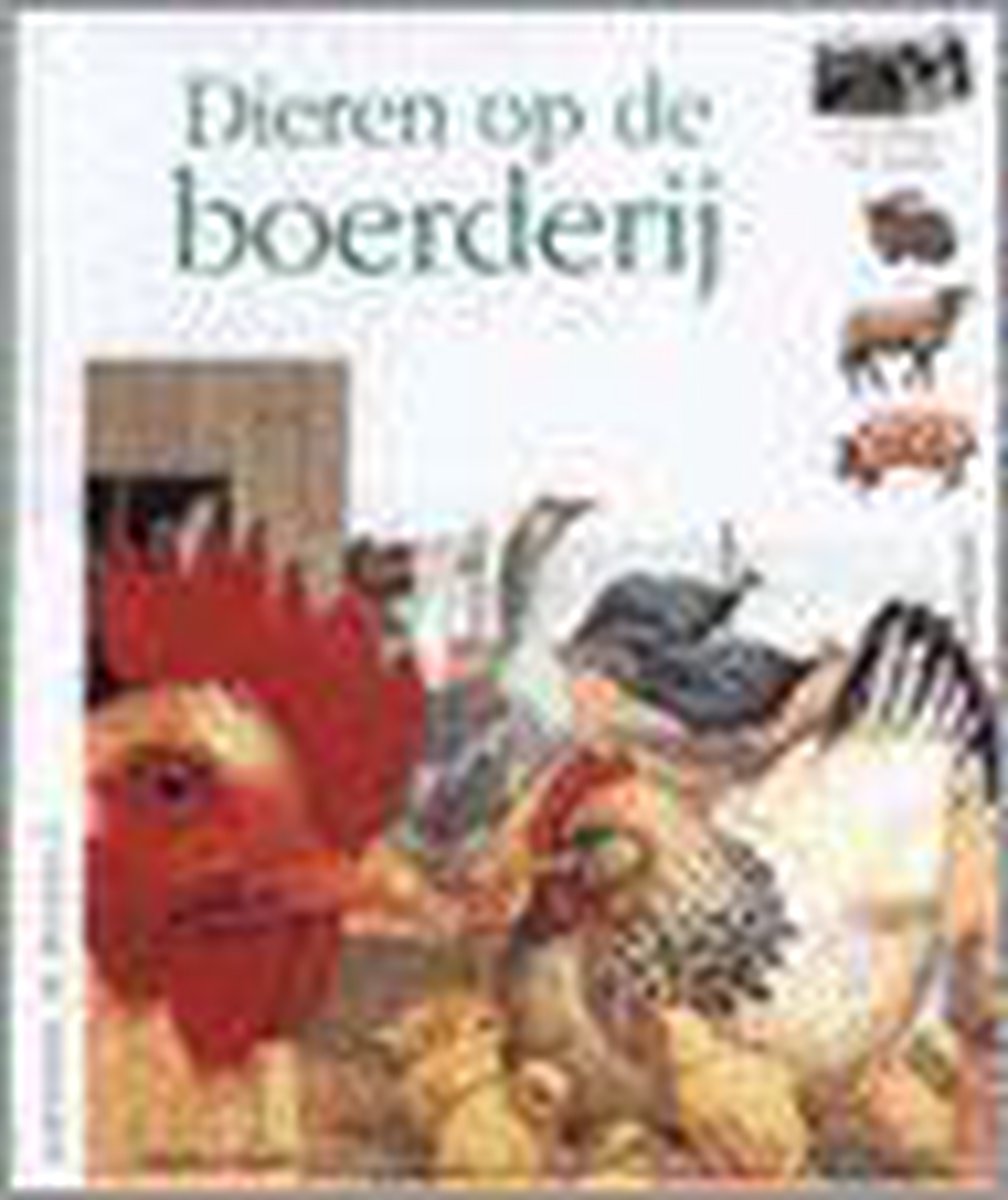 Dieren op de boerderij / Ontdek je wereld