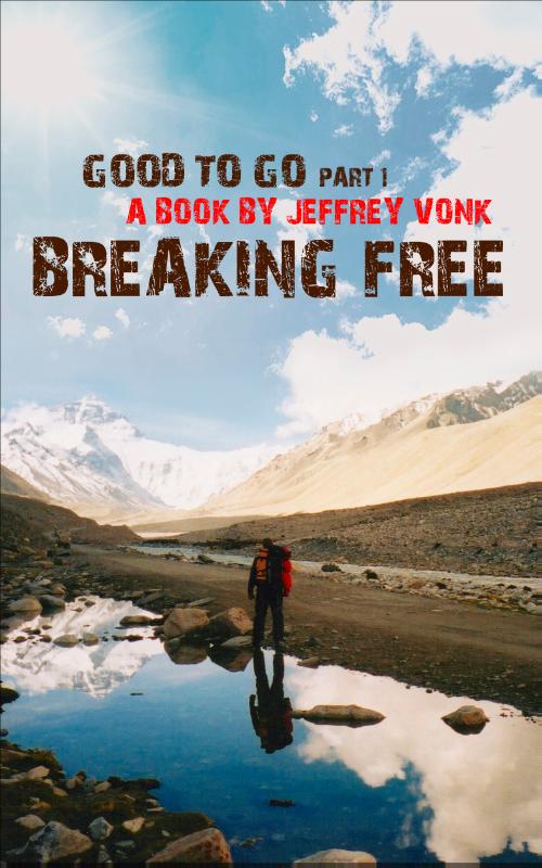 Good to Go- Breaking Free