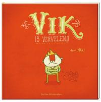 Vik is vervelend