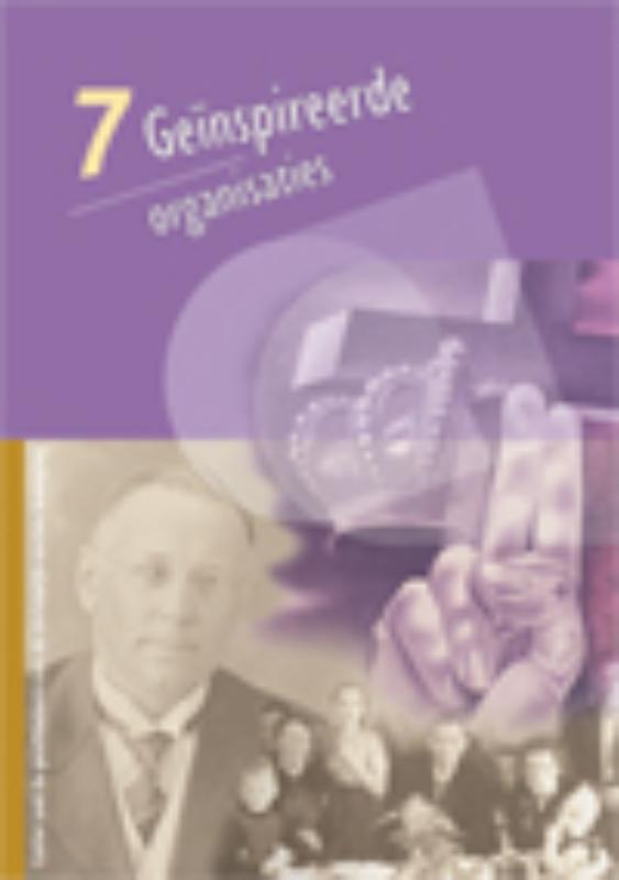 Geïnspireerde organisaties / Cahier over de geschiedenis van de christelijk-sociale beweging