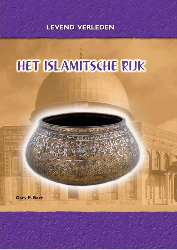 Het Islamitische rijk / Levend verleden