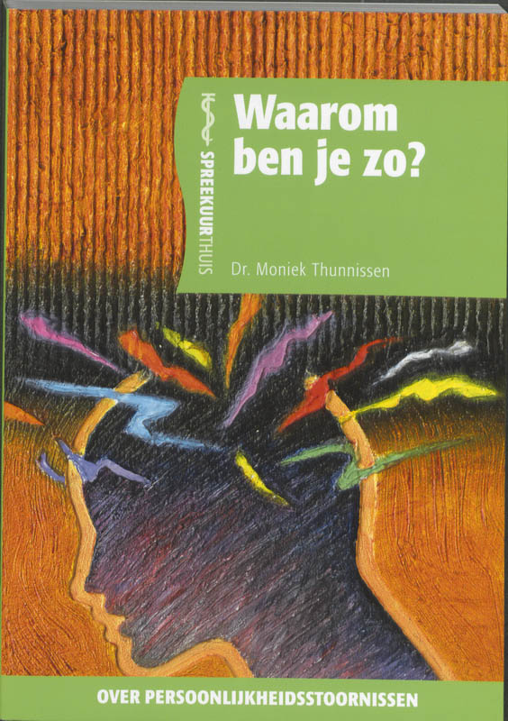 Waarom ben je zo? / Spreekuur thuis