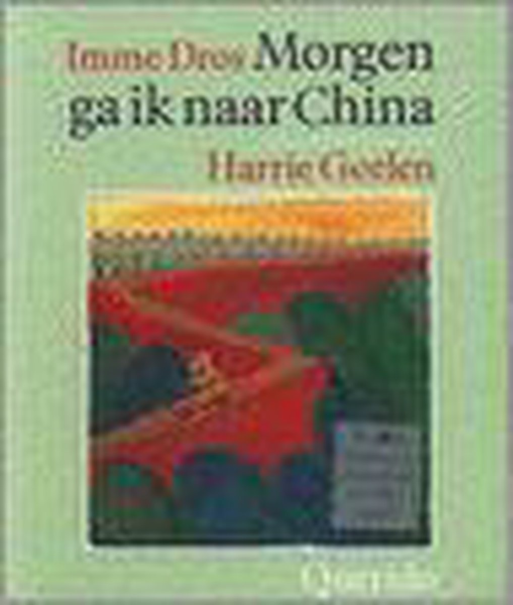 Morgen ga ik naar China