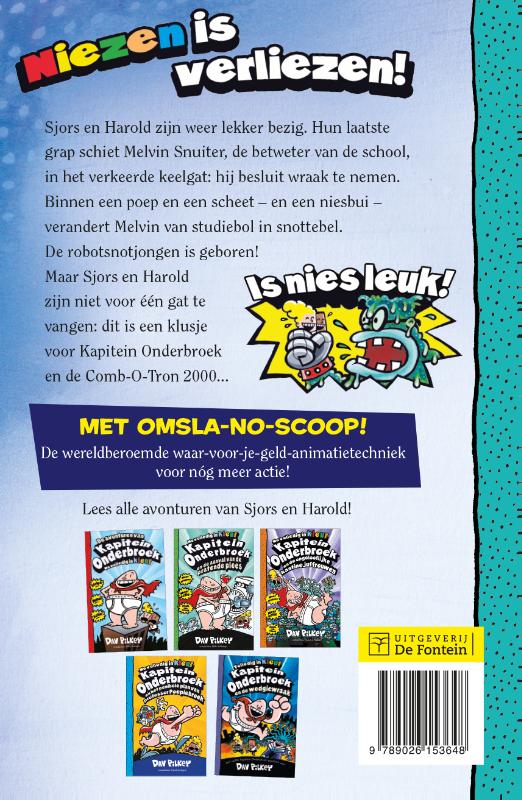 Kapitein Onderbroek en de knotsgekke knokpartij met de robotsnotjongen / 1 De nacht van de nare neuspulkhulk / Kapitein Onderbroek / 6 achterkant
