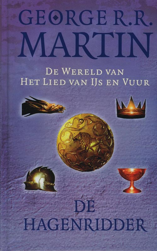 De Hagenridder / De wereld van het lied van ijs en vuur