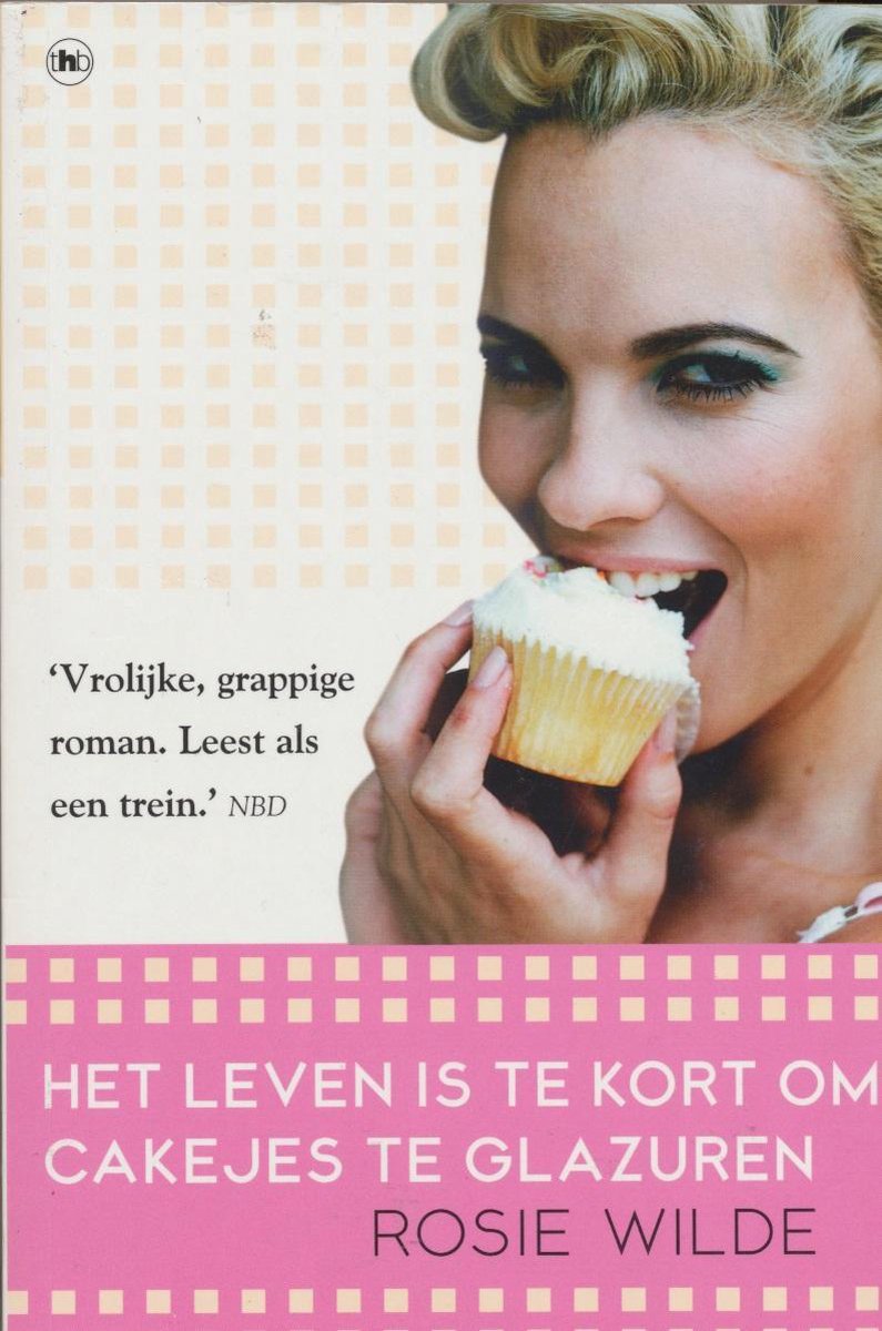 Het leven is te kort om cakejes te glazuren