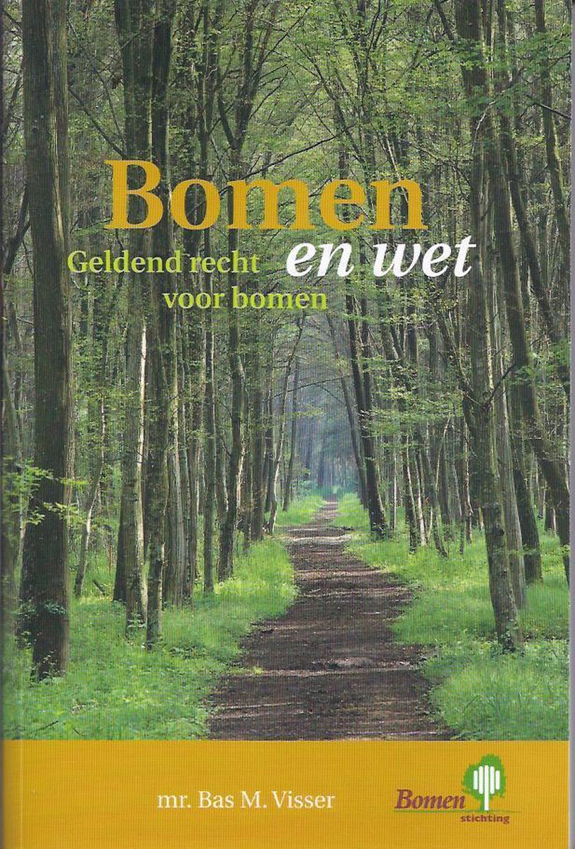 Bomen en Wet