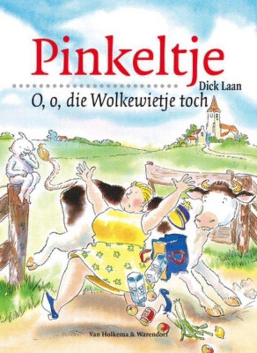 O, o, die Wolkewietje toch! / Pinkeltje