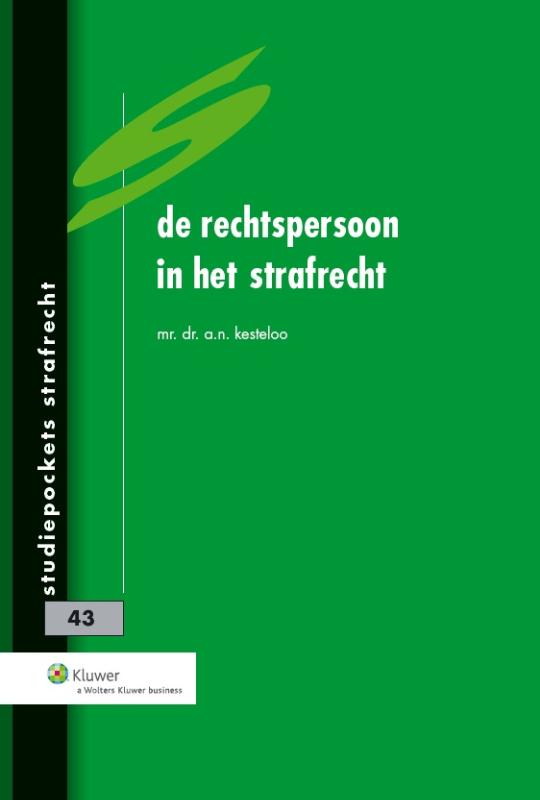 Studiepockets strafrecht 43 - De rechtspersoon in het strafrecht