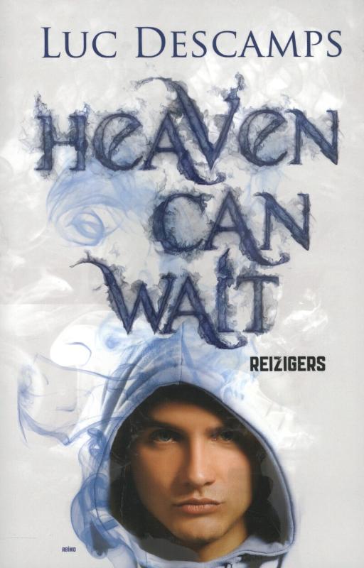 Reizigers / Heaven can wait