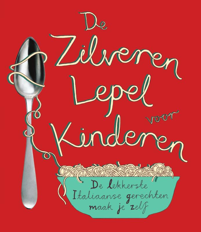 De Zilveren Lepel voor kinderen / De Zilveren Lepel