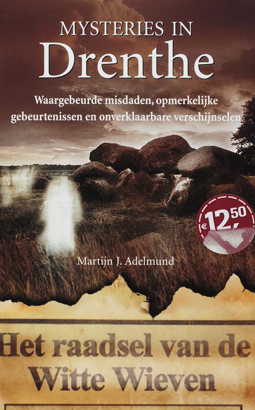 Drenthe / Mysteries in Nederland