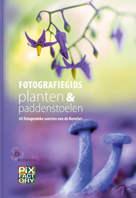 Fotografiegids planten en paddenstoelen / Fotografiegidsen - Macro / 2