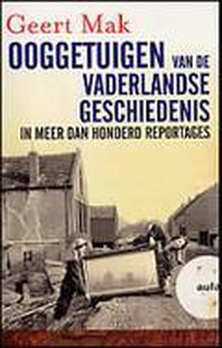 Ooggetuigen Van De Vaderlandse Geschiedenis